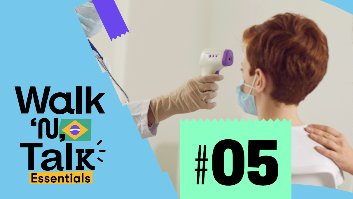 walk n talk portugues 05 tiene fiebre